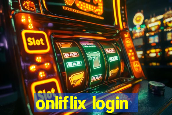 onliflix login